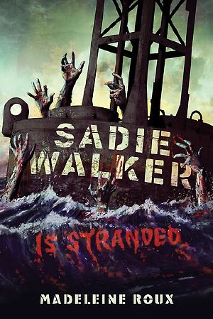 [Zombie 02] • Sadie Walker Is Stranded